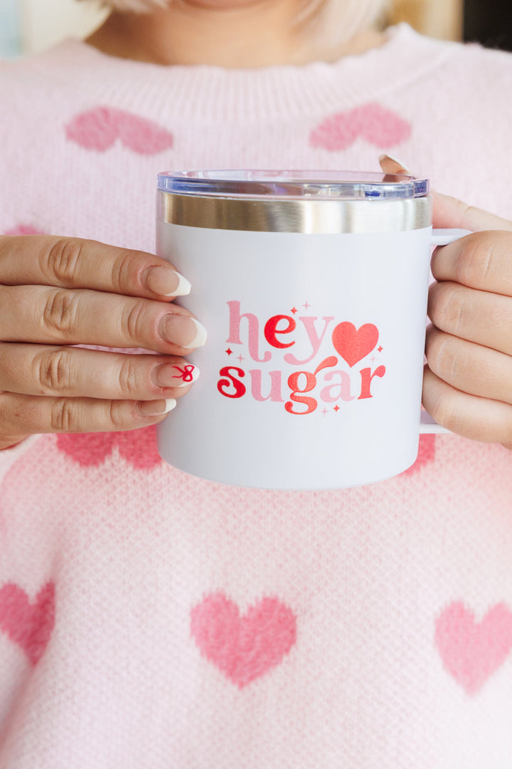 Hey Sugar 14 Oz Double Walled Travel Mug-220 Beauty/Gift-Inspired by Justeen-Women's Clothing Boutique in Chicago, Illinois